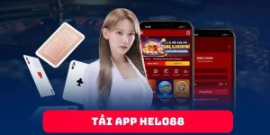 Tải App Helo88 Dễ Dàng Đơn Giản Chỉ Trong Giây Lát